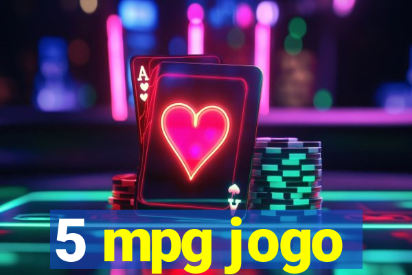 5 mpg jogo